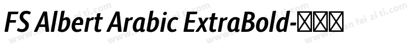 FS Albert Arabic ExtraBold字体转换
